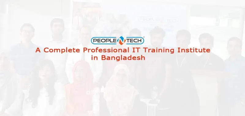 A Complete Professional IT Training Institute in Bangladesh